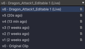 The version dropdown: the live version on top, history below it, the original clip at the bottom